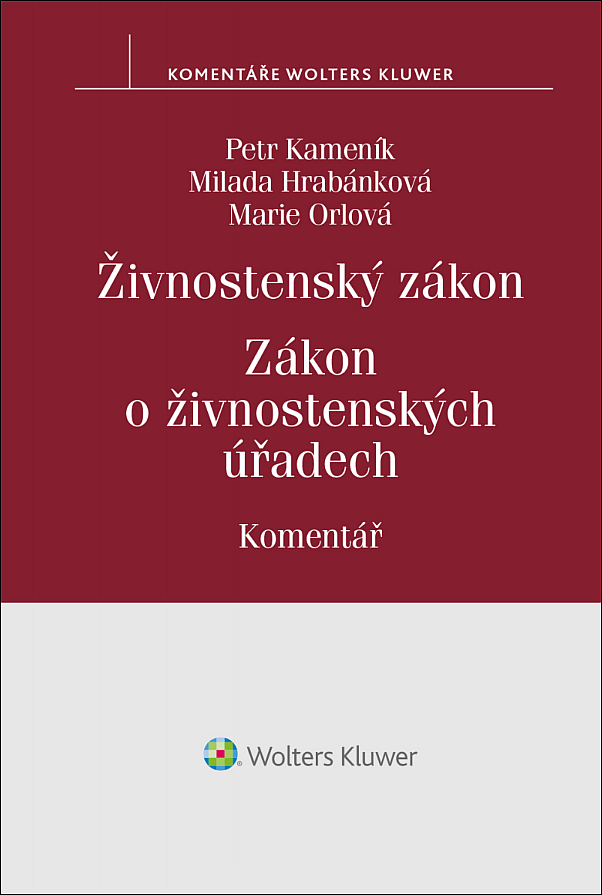 Živnostenský zákon. Zákon o živnostenských úřadech. Komentář