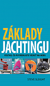 Základy jachtingu. Všetko, čo potrebujete vedieť na mori.