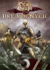 Dračí Doupě II - Hry mocných