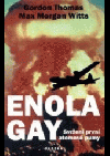 Enola Gay: Svržení první atomové bomby
