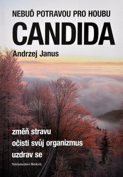 Nebuď potravou pro houbu Candida