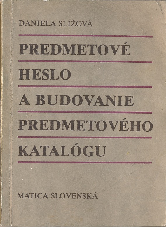 Predmetové heslo a budovanie predmetového katalógu