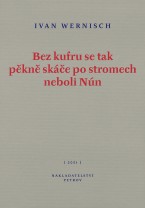 Bez kufru se tak pěkně skáče po stromech neboli Nún