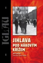 Jihlava pod hákovým křížem