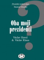 Oba moji prezidenti