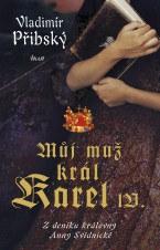 Můj muž král Karel IV.