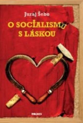 O socialismu s láskou