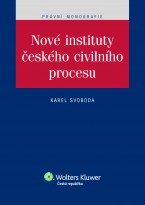 Nové instituty českého civilního procesu