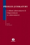 Přehled judikatury z oblasti zdravotnictví II