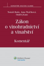 Zákon o vinohradnictví a vinařství. Komentář