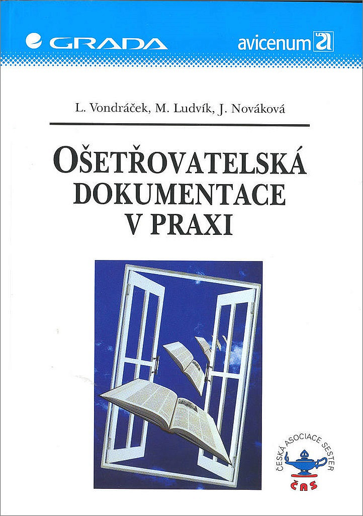 Ošetřovatelská dokumentace v praxi