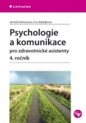 Psychologie a komunikace pro zdravotnické asistenty - 4. ročník