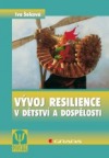 Vývoj resilience v dětství a dospělosti