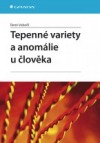 Tepenné variety a anomálie u člověka