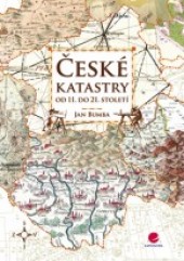 České katastry od 11. do 21. století