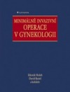 Minimálně invazivní operace v gynekologii