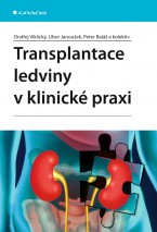 Transplantace ledviny v klinické praxi