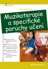 Muzikoterapie a specifické poruchy učení