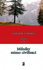 Milníky mimo civilizaci