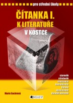 Čítanka I. k Literatuře v kostce pro SŠ