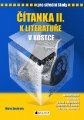 Čítanka II. k Literatuře v kostce pro SŠ