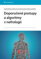 Doporučené postupy a algoritmy v nefrologii