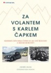 Za volantem s Karlem Čapkem