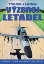 Střelecká a raketová výzbroj  letadel