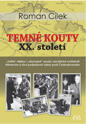 Temné kouty XX. století aneb Historická mozaika: události, zákulisí, osudy