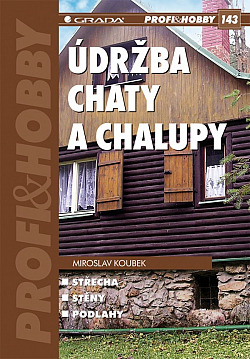 Údržba chaty a chalupy