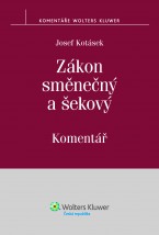 Zákon směnečný a šekový. Komentář