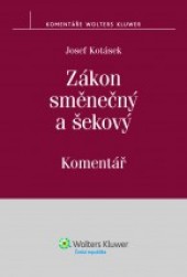 Zákon směnečný a šekový. Komentář