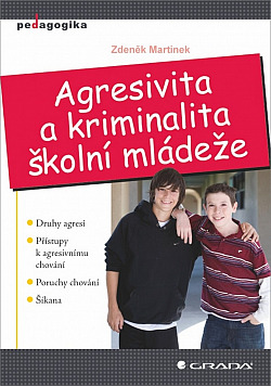 Agresivita a kriminalita školní mládeže