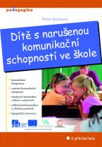 Dítě s narušenou komunikační schopností ve škole