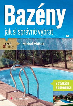 Bazény - jak si správně vybrat