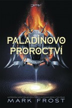 Paladinovo proroctví: Probuzení