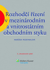 Rozhodčí řízení v mezinárodním a vnitrostátním obchodním styku