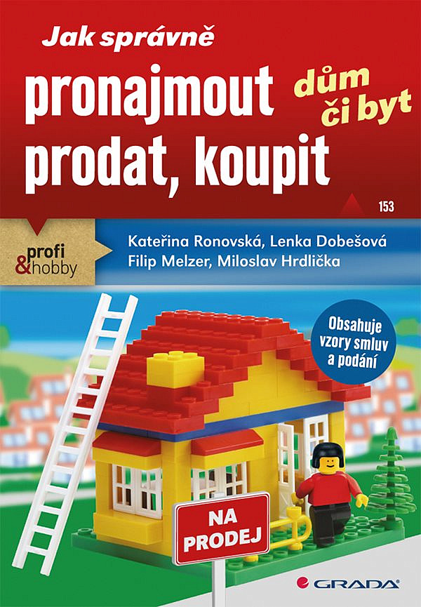 Jak správně pronajmout, prodat, koupit dům či byt