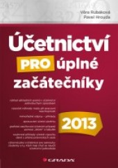 Účetnictví pro úplné začátečníky 2013