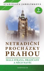 Netradiční procházky Prahou 2.