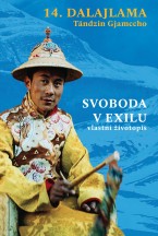 Svoboda v exilu - autobiografie 14. dalajlamy