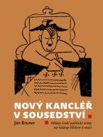 Nový kancléř v sousedství