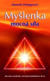 Myšlenka - mocná sílla