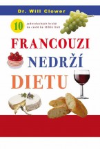 Francouzi nedrží dietu