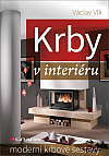 Krby v interiéru - moderní krbové sestavy