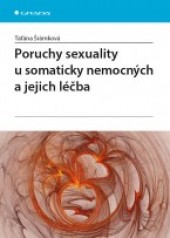 Poruchy sexuality u somaticky nemocných a jejich léčba