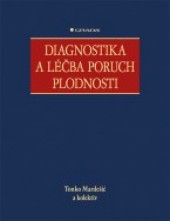 Diagnostika a léčba poruch plodnosti