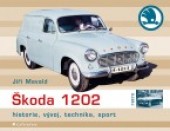 Škoda 1202 - historie, vývoj, technika, sport