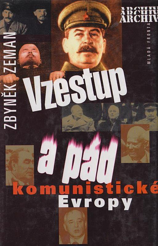 Vzestup a pád komunistické Evropy