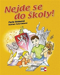 Nejde se do školy!